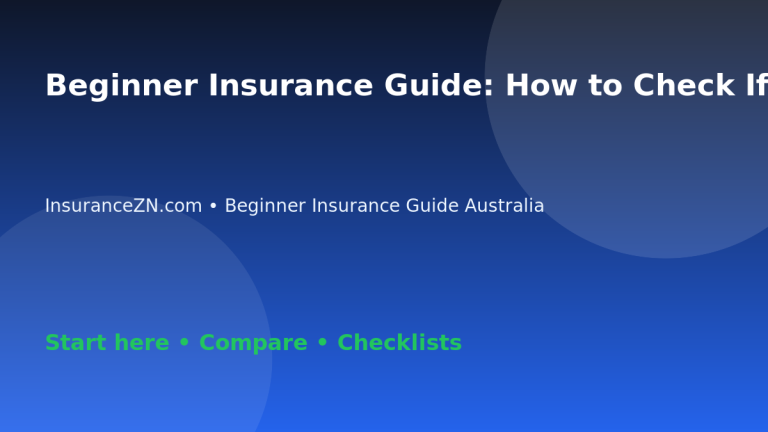 Beginner Insurance Guide: How to Check If Insurance Matches Your Lifestyle - Australian insurance guide
