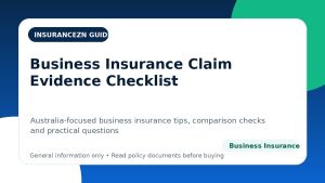 Business Insurance Claim Evidence Checklist - Australian business insurance guide