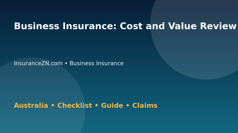 Business Insurance: Cost and Value Review for Australian Readers 2026 - InsuranceZN Australian insurance guide