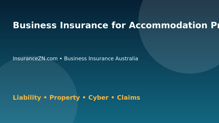 Business Insurance for Accommodation Providers - Australian insurance guide