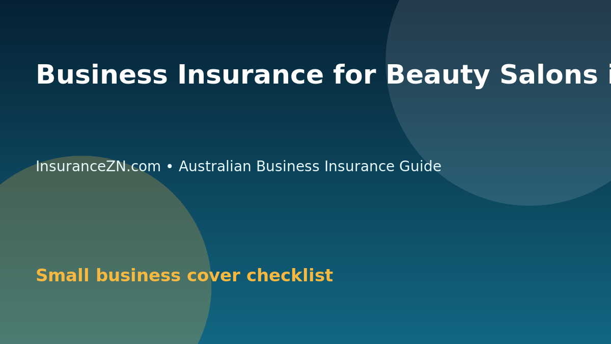 Business Insurance for Beauty Salons in Australia - Australian business insurance guide