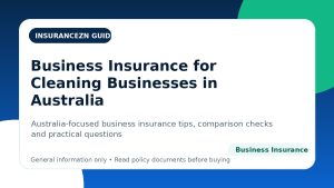 Business Insurance for Cleaning Businesses in Australia - Australian business insurance guide