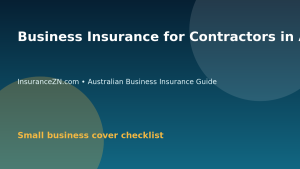 Business Insurance for Contractors in Australia: Client Contract Checks - Australian business insurance guide