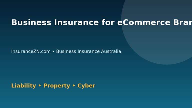 Business Insurance for eCommerce Brands in Australia - Australian insurance guide