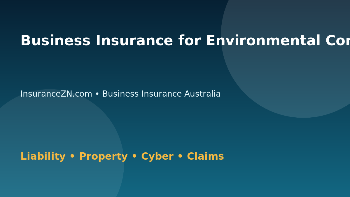 Business Insurance for Environmental Consultants - Australian insurance guide