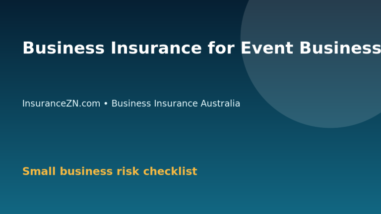 Business Insurance for Event Businesses in Australia - Australian business insurance guide