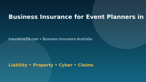 Business Insurance for Event Planners in Australia - Australian insurance guide