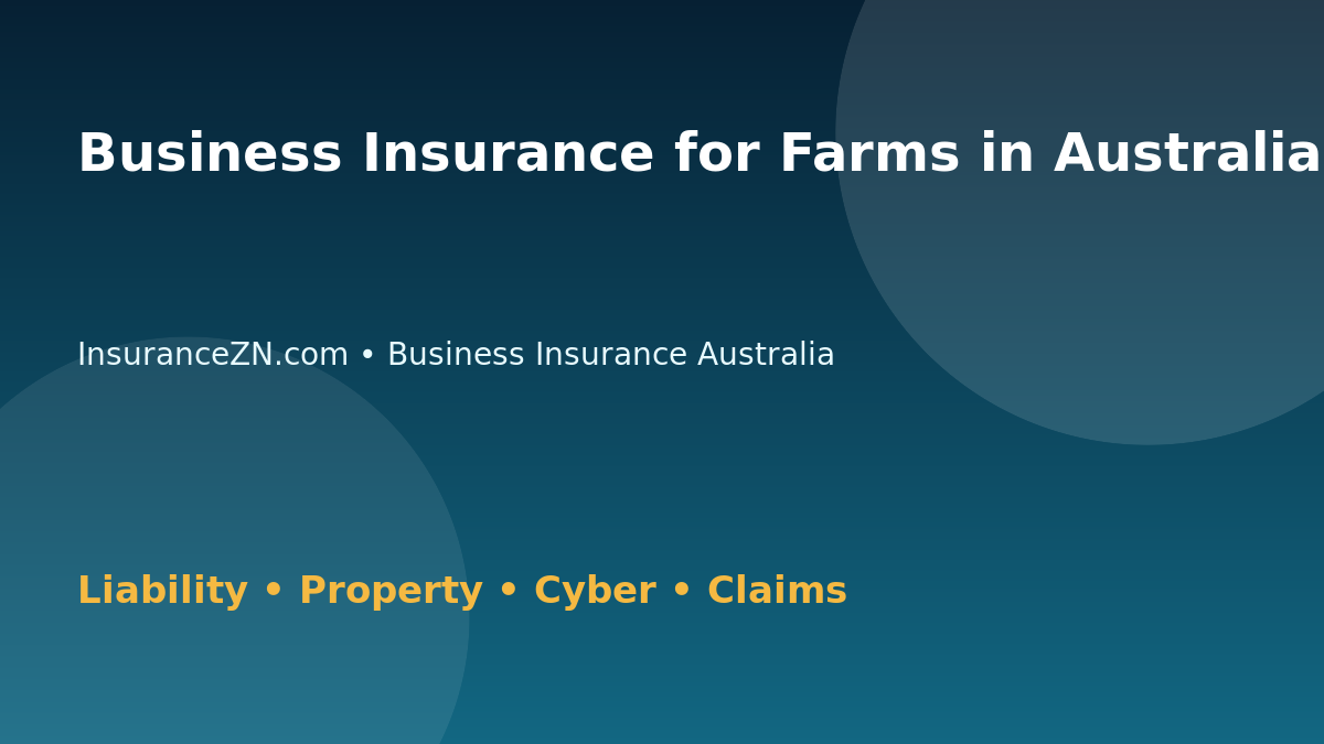 Business Insurance for Farms in Australia - Australian insurance guide