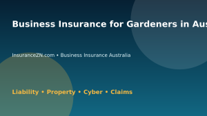 Business Insurance for Gardeners in Australia - Australian business insurance guide