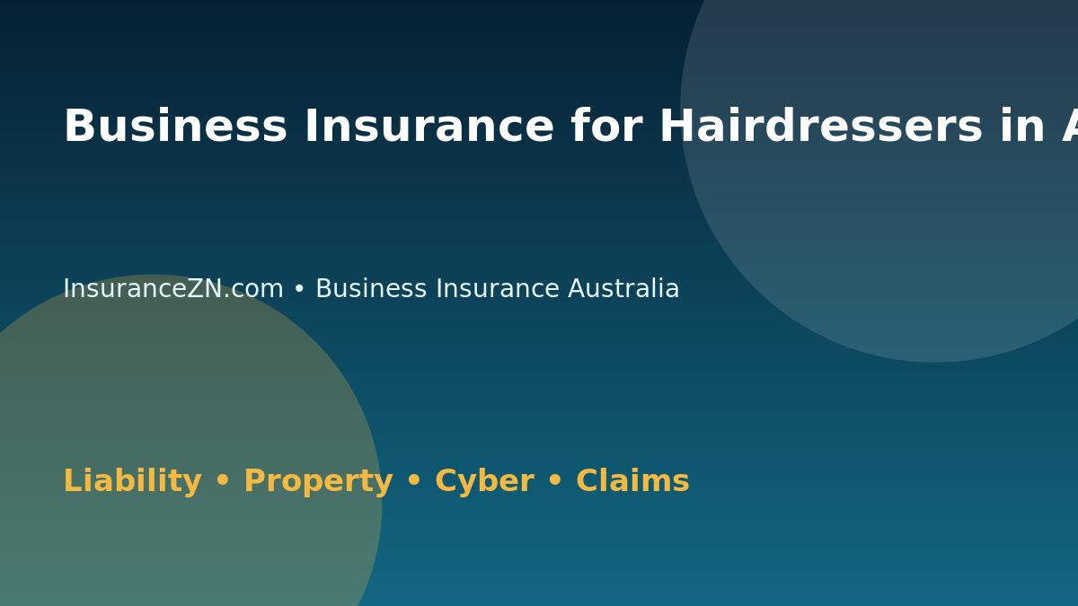 Business Insurance for Hairdressers in Australia - Australian business insurance guide