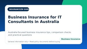 Business Insurance for IT Consultants in Australia - Australian business insurance guide