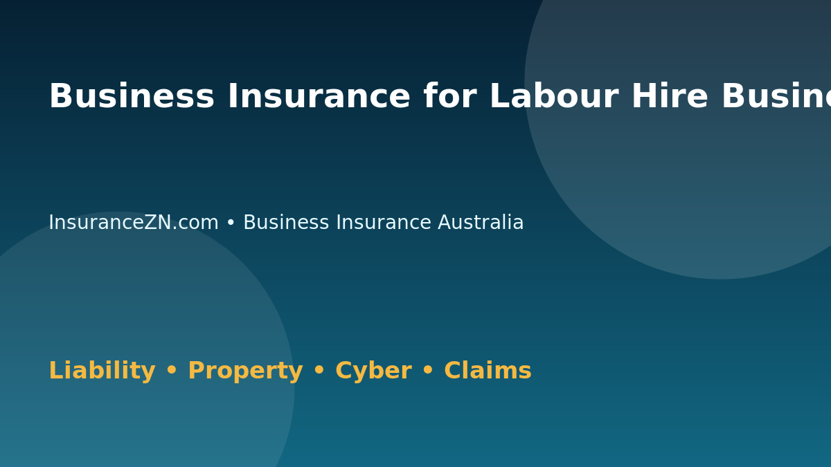 Business Insurance for Labour Hire Businesses in Australia - Australian insurance guide