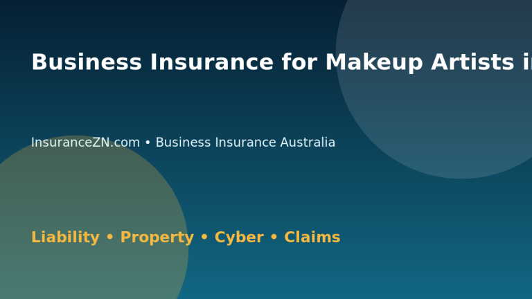 Business Insurance for Makeup Artists in Australia - Australian business insurance guide