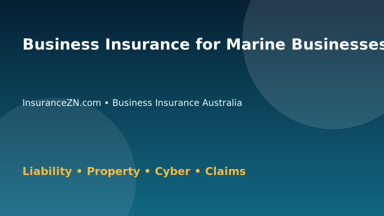 Business Insurance for Marine Businesses - Australian insurance guide