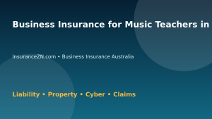 Business Insurance for Music Teachers in Australia - Australian insurance guide