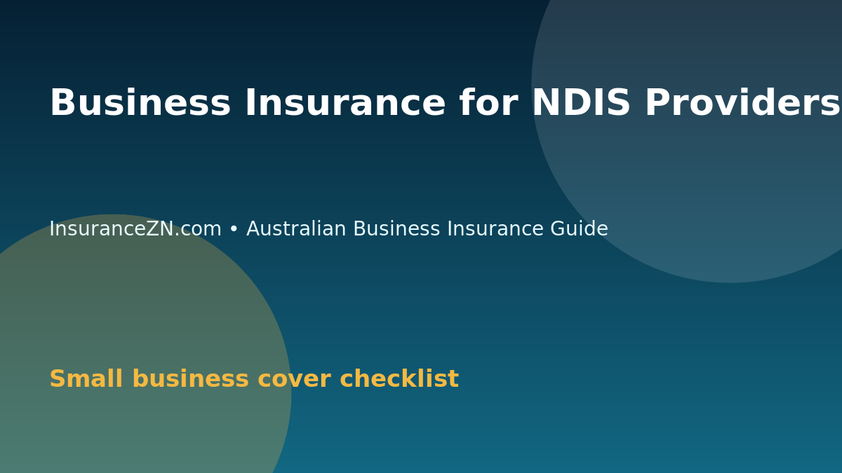 Business Insurance for NDIS Providers in Australia: Key Questions - Australian business insurance guide