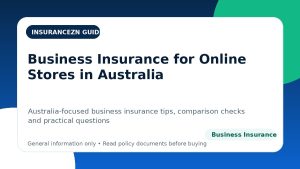 Business Insurance for Online Stores in Australia - Australian business insurance guide