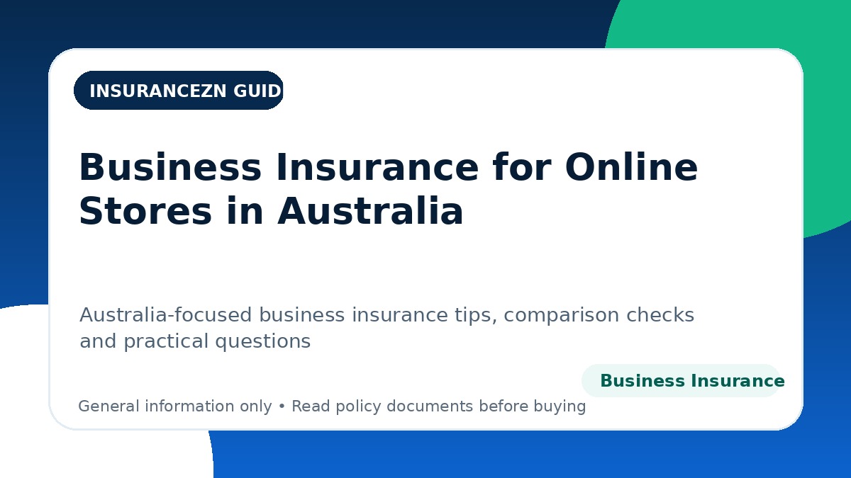 Business Insurance for Online Stores in Australia - Australian business insurance guide