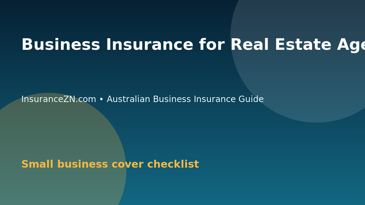 Business Insurance for Real Estate Agents in Australia - Australian business insurance guide