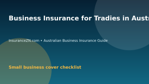 Business Insurance for Tradies in Australia: Tools, Liability and Job Sites - Australian business insurance guide
