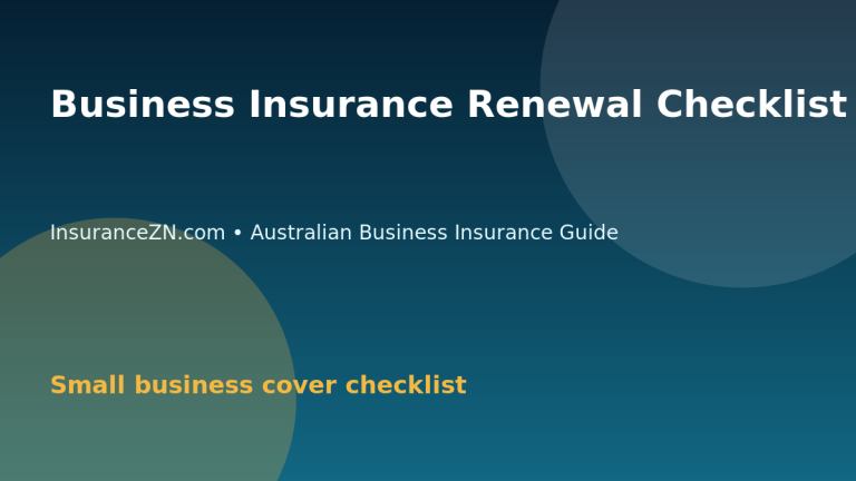 Business Insurance Renewal Checklist for Australian Small Businesses - Australian business insurance guide
