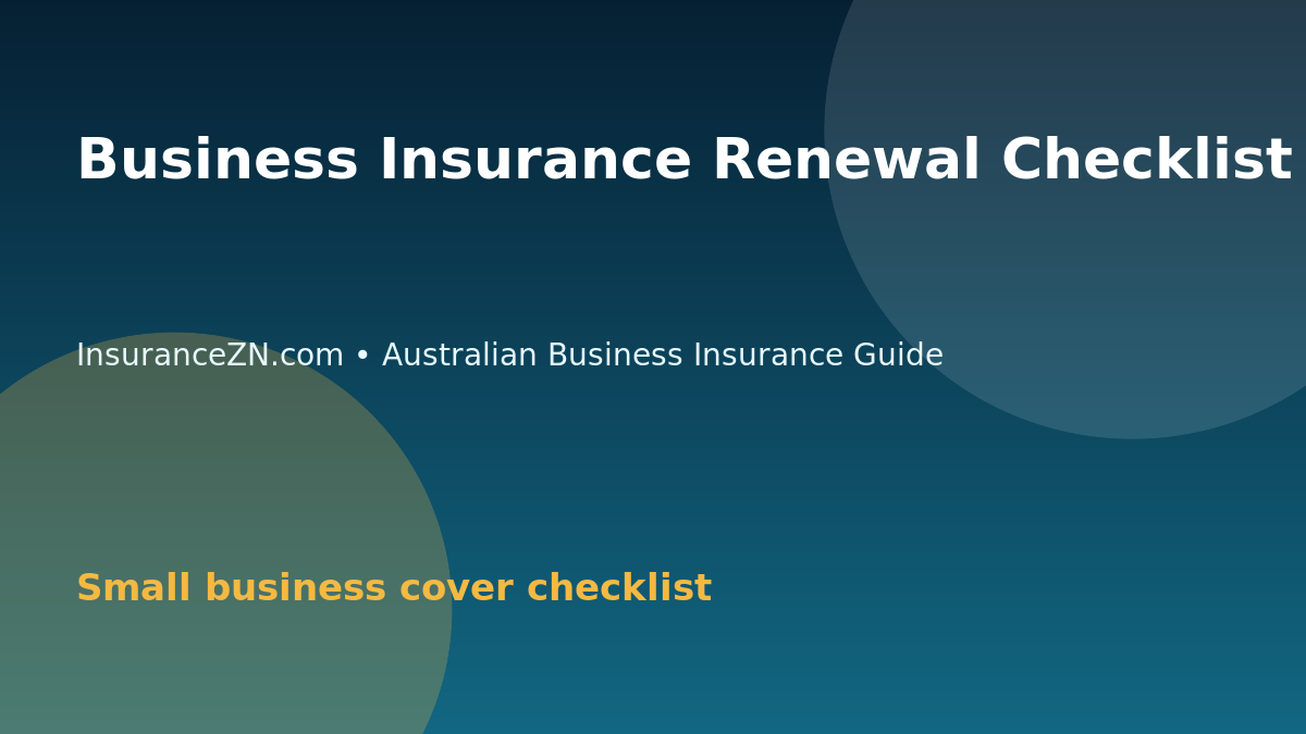 Business Insurance Renewal Checklist for Australian Small Businesses - Australian business insurance guide