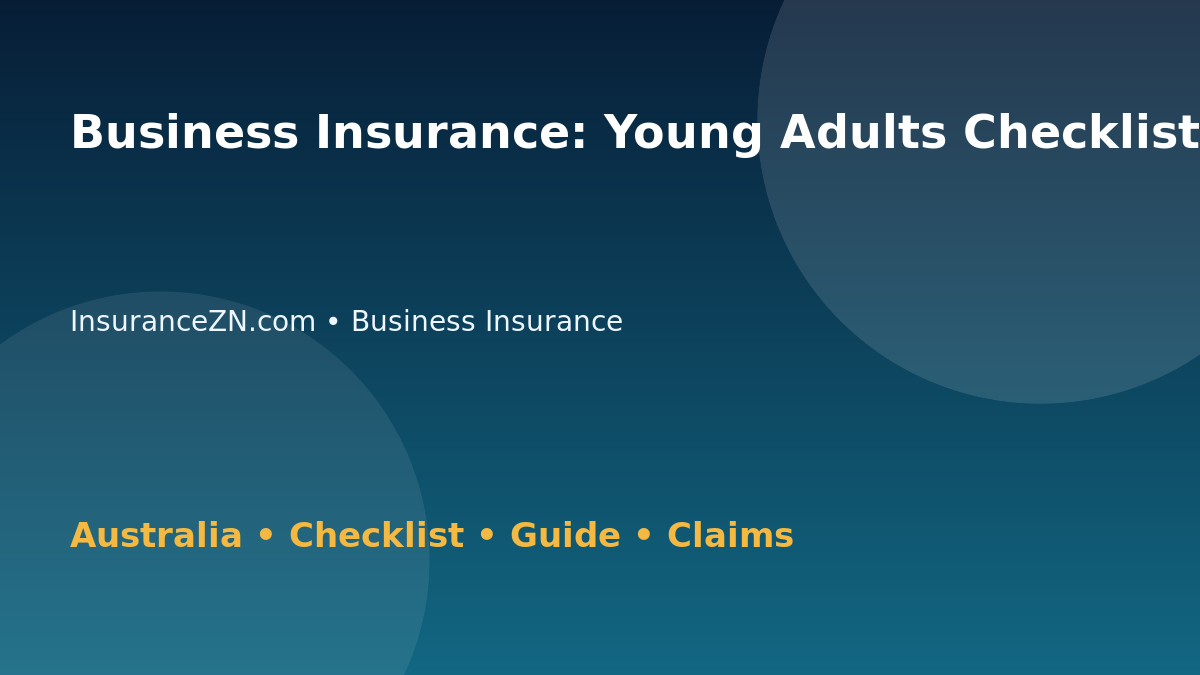 Business Insurance: Young Adults Checklist for Australian Readers 2026 - InsuranceZN Australian insurance guide