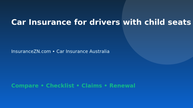 Car Insurance for drivers with child seats in Australia - Australian insurance guide