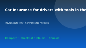 Car Insurance for drivers with tools in the car in Australia - Australian insurance guide