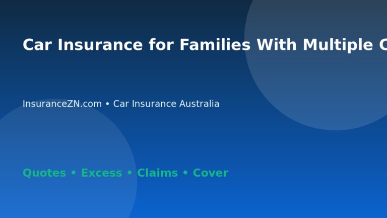 Car Insurance for Families With Multiple Cars in Australia - Australian insurance guide
