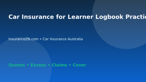 Car Insurance for Learner Logbook Practice - Australian insurance guide