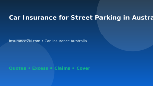 Car Insurance for Street Parking in Australia - Australian insurance guide