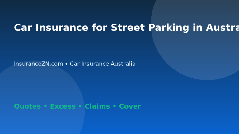Car Insurance for Street Parking in Australia - Australian insurance guide