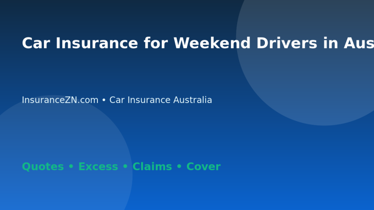 Car Insurance for Weekend Drivers in Australia - Australian insurance guide