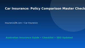 Car Insurance: Policy Comparison Master Checklist for Australian Readers 2026 featured image