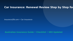 Car Insurance: Renewal Review Step by Step for Australian Readers 2026 featured image