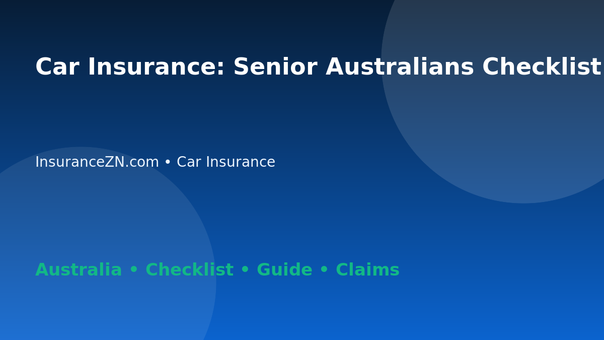 Car Insurance: Senior Australians Checklist for Australian Readers 2026 - InsuranceZN Australian insurance guide