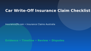 Car Write-Off Insurance Claim Checklist in Australia - Australian insurance claims guide