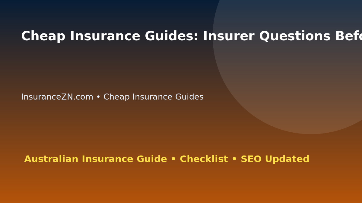 Cheap Insurance Guides: Insurer Questions Before You Buy for Australian Readers 2026 featured image