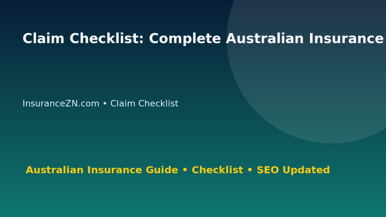 Claim Checklist: Complete Australian Insurance SEO Guide for Australian Readers 2026 featured image