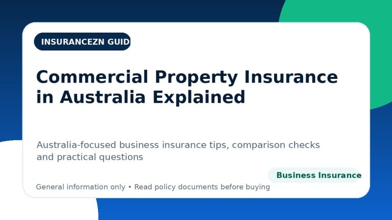 Commercial Property Insurance in Australia Explained - Australian business insurance guide