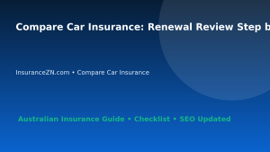 Compare Car Insurance: Renewal Review Step by Step for Australian Readers 2026 featured image