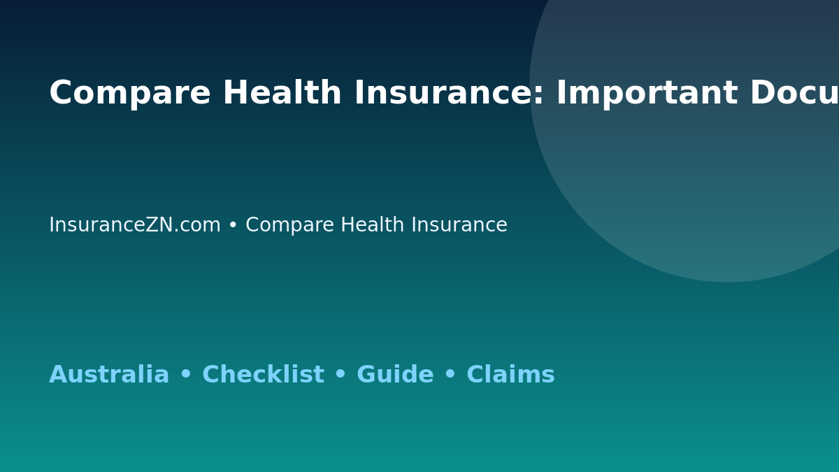 Compare Health Insurance: Important Documents Checklist for Australian Readers 2026 - InsuranceZN guide