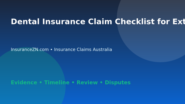 Dental Insurance Claim Checklist for Extras Cover - Australian insurance claims guide