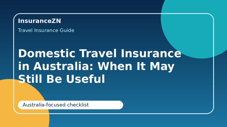 Domestic Travel Insurance in Australia: When It May Still Be Useful - domestic travel insurance Australia guide for Australian travellers
