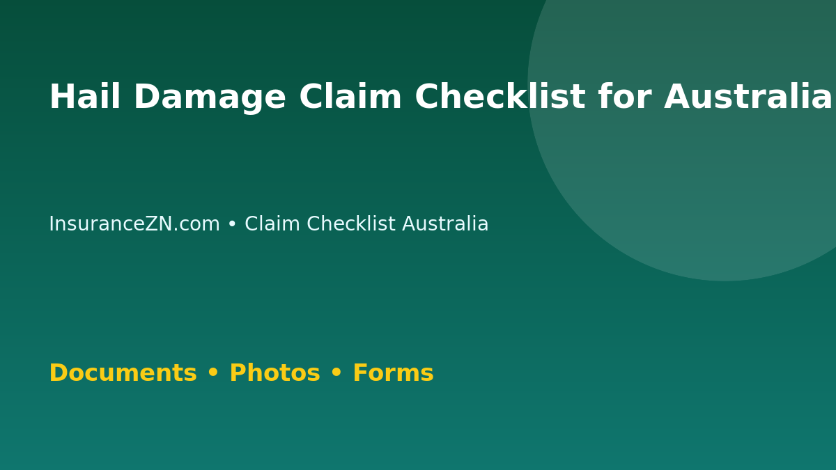 Hail Damage Claim Checklist for Australian Policyholders - Australian insurance claim guide