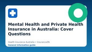 Mental Health and Private Health Insurance in Australia: Cover Questions - Health insurance guide for Australian readers