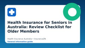 Health Insurance for Seniors in Australia: Review Checklist for Older Members - Health insurance guide for Australian readers
