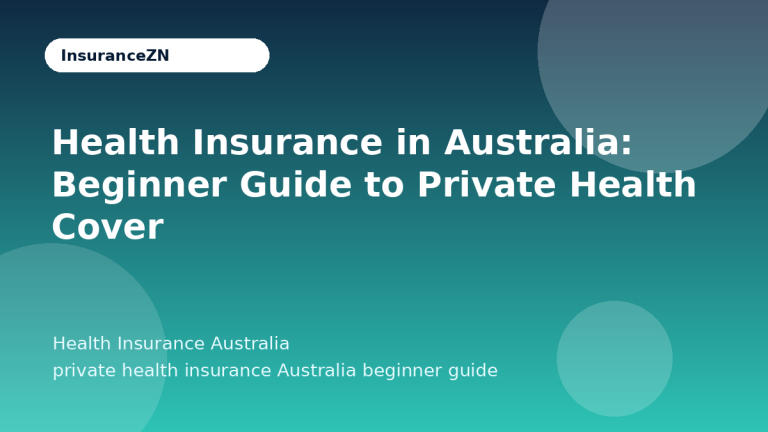 Health Insurance in Australia: Beginner Guide to Private Health Cover - Health Insurance Australia guide