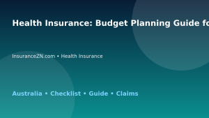 Health Insurance: Budget Planning Guide for Australian Readers 2026 - InsuranceZN Australian insurance guide